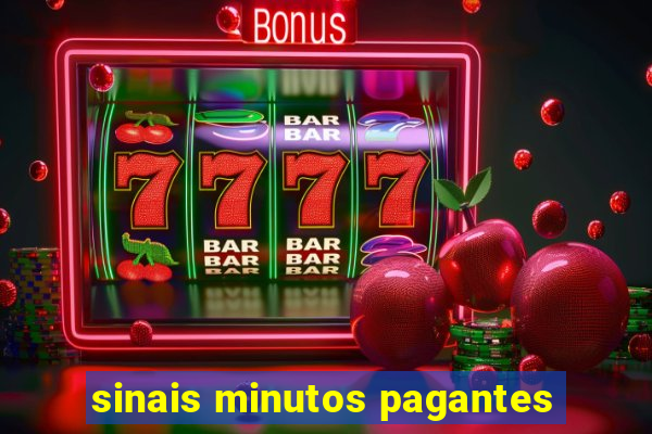 sinais minutos pagantes